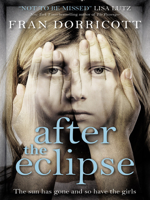 Title details for After the Eclipse by Fran Dorricott - Available